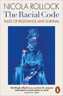 The Racial Code: Tales of Resistance and Survival book