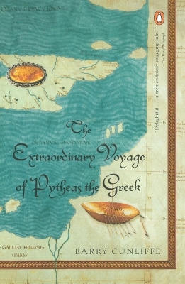 Extraordinary Voyage of Pytheas the Greek book