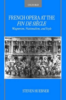 French Opera at the Fin de Siecle book