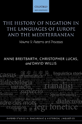 The History of Negation in the Languages of Europe and the Mediterranean: Volume II: Patterns and Processes book