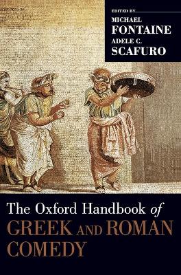 Oxford Handbook of Greek and Roman Comedy book