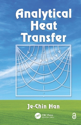 Analytical Heat Transfer by Je-Chin Han