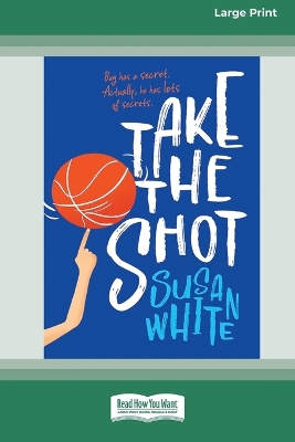 Take the Shot [Large Print 16pt] book