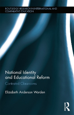 National Identity and Educational Reform by Elizabeth Worden