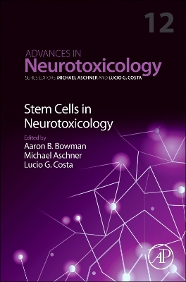 Stem Cells in Neurotoxicology: Volume 12 book