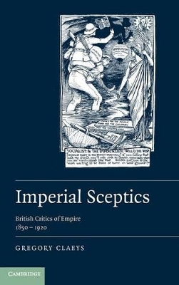 Imperial Sceptics by Gregory Claeys