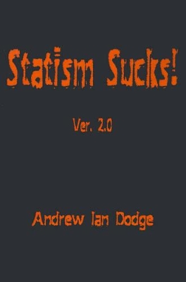 Statism Sucks!: Ver. 2.0 book