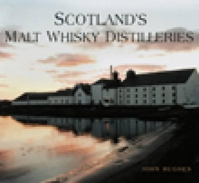 Scotland's Malt Whisky Distilleries book