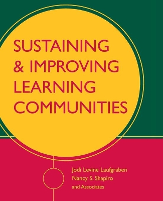 Sustaining and Improving Learning Communities book