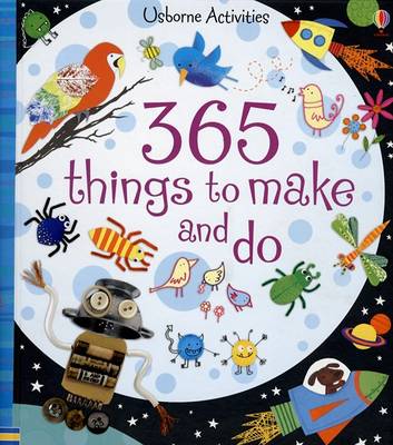 365 Things to Make and Do book