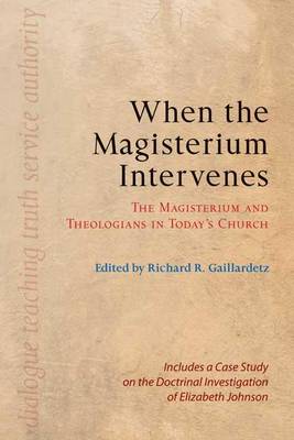 When the Magisterium Intervenes book