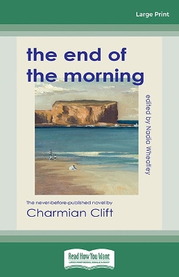 The End of the Morning by Charmian Clift