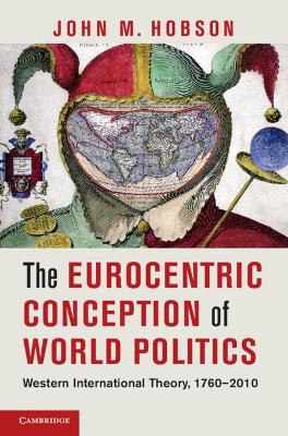 Eurocentric Conception of World Politics book