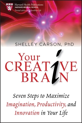 Your Creative Brain by Shelley Carson