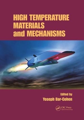 High Temperature Materials and Mechanisms by Yoseph Bar-Cohen