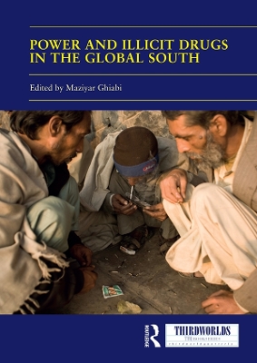 Power and Illicit Drugs in the Global South book