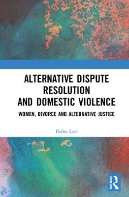 Alternative Dispute Resolution and Domestic Violence book
