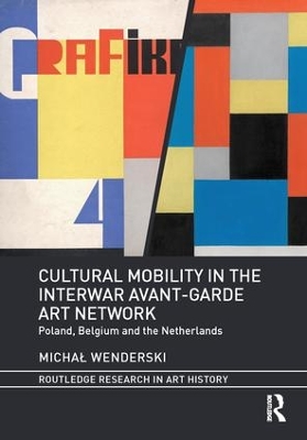 Cultural Mobility in the Interwar Avant-Garde Art Network book