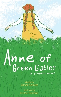 Anne of Green Gables by Brenna Thummler