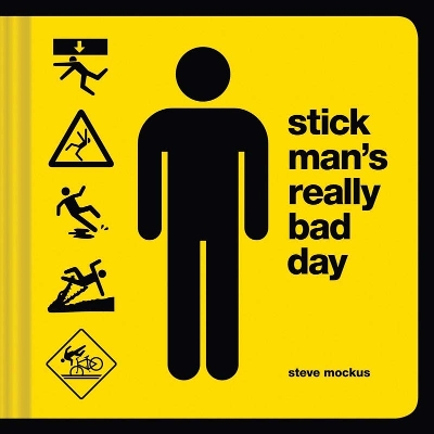 Stick Man's Really Bad Day book