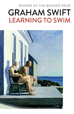 Learning to Swim by Graham Swift