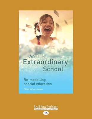 An Extraordinary School by Sarah James