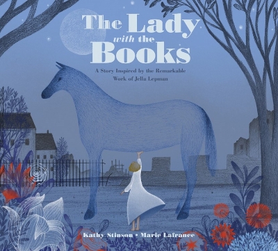 The Lady With The Books: A Story Inspired by the Remarkable Work of Jella Lepman book