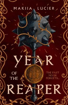 Year of the Reaper: A rich and captivating YA standalone fantasy by Makiia Lucier
