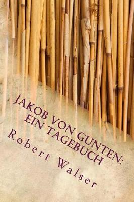 Jakob Von Gunten by Robert Walser