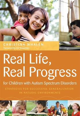 Real Life, Real Progress for Children with Autism Spectrum Disorers book