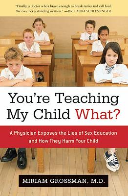 You're Teaching My Child What? book