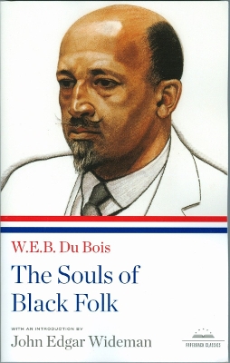 The Souls of Black Folk by W.E.B. Du Bois