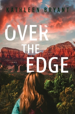 Over the Edge: A Novel book