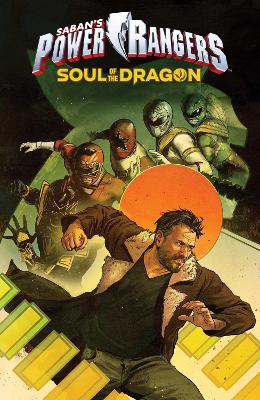 Saban's Power Rangers: Soul of the Dragon book