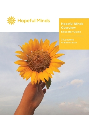 Hopeful Minds Overview Educator Guide book