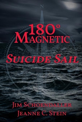 180 Degrees Magnetic - Suicide Sail book