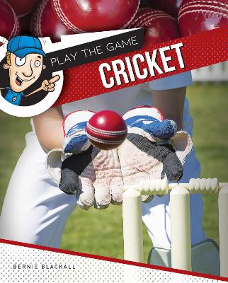 Play The Game: Cricket book