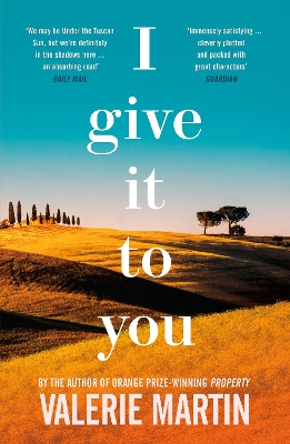 I Give It To You by Valerie Martin
