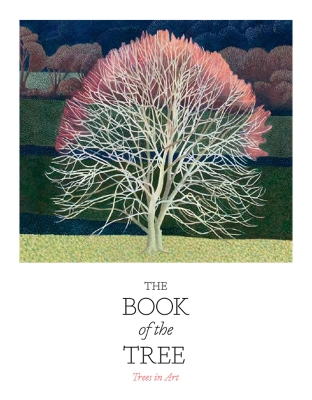 The Book of the Tree: Trees in Art book