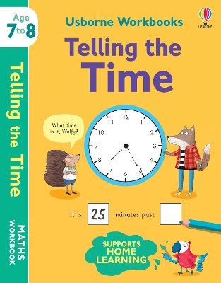 Usborne Workbooks Telling the Time 7-8 book