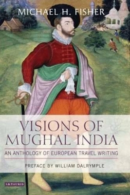 Visions of Mughal India book