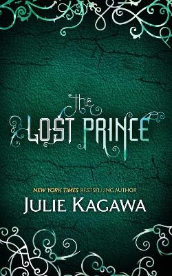 THE The Lost Prince (The Iron Fey, Book 5) by Julie Kagawa