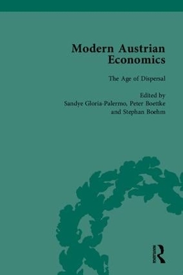 Modern Austrian Economics by Sandye Gloria-Palermo