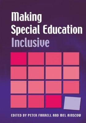 Making Special Education Inclusive by Peter Farrell