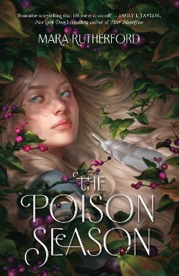 The Poison Season by Mara Rutherford