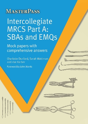 Intercollegiate MRCS Part A: SBAs and EMQs book