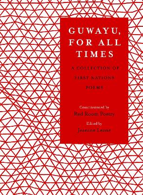 Guwayu, for all times: A Collection of First Nations poems book