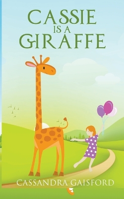 Cassie is a Giraffe book