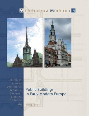 Public Buildings in Early Modern Europe book