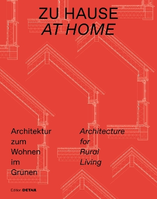 Zu Hause / At Home: Architektur zum Wohnen im Grünen / Architecture for Rural Living book